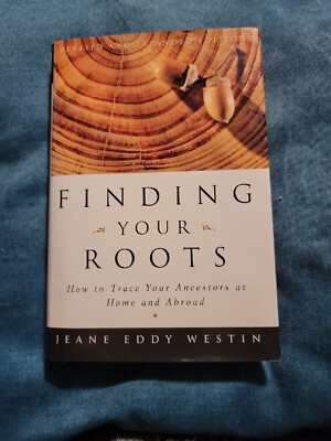 Finding Your Roots: How to Trace Your Ancestors at Home and Abroa