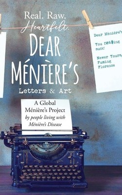 Dear Meniere's - Letters and Art: A Global Meniere's Project, , New Book