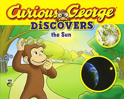 CURIOUS GEORGE DISCOVERS THE SUN (SCIENCE STORYBOOK) By H. A. Rey **Excellent**