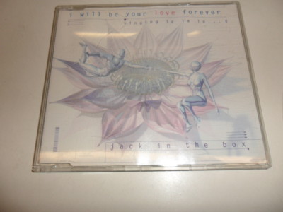 CD    Jack In The Box     I Will Be Your Love Forever (Singing La La La...) 