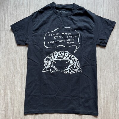 GET SOME SLEEP Frog Tee Shirt ITS MY FIRST TIME BEING ALIVE Black Adult S Crew