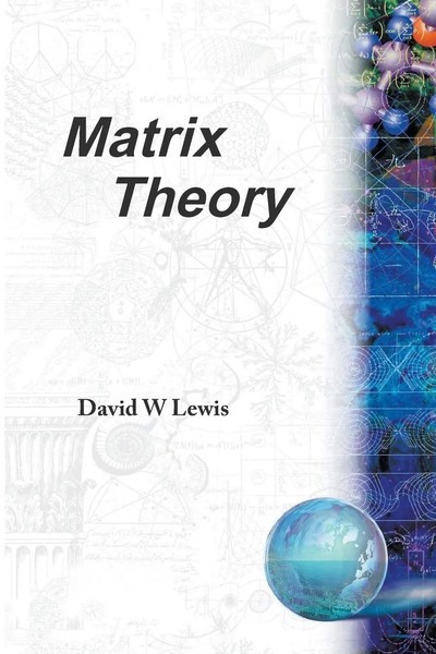 Matrix Theory | Lewis David W | Taschenbuch | Kartoniert / Broschiert | Englisch-image