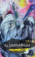 Truth Devour | Illuminarium - Book 1 - Soliloquy's Labyrinth Series | Buch