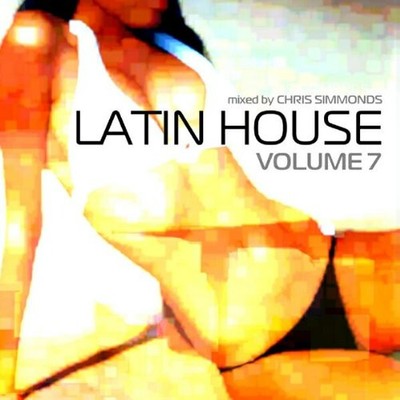 Various Latin House Vol. 7 mixed by Chris Simmonds (CD)