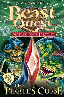 Beast Quest: Master Your Destiny: The Pirate's Curse | Adam Blade | englisch