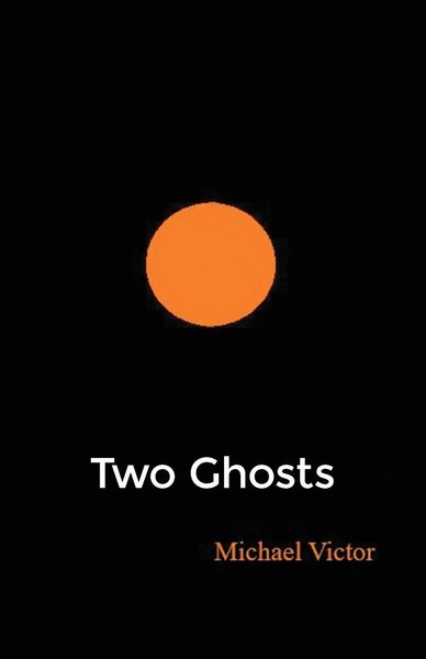 Michael Victor | Two Ghosts | Taschenbuch | Englisch (2025) | Gatekeeper Press-image