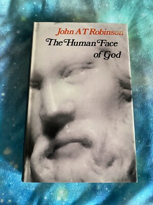 The Human Face Of God Buch By John AT Robinson Englisch English