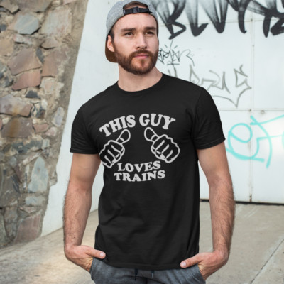 This Guy Loves Trains T-Shirt - trainspotting spotter steam engine railway