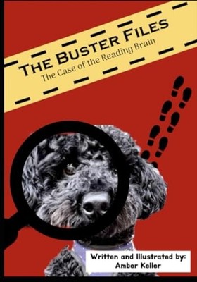The Buster Files: The Case Of The Reading Brain -  NEW Keller;Amber