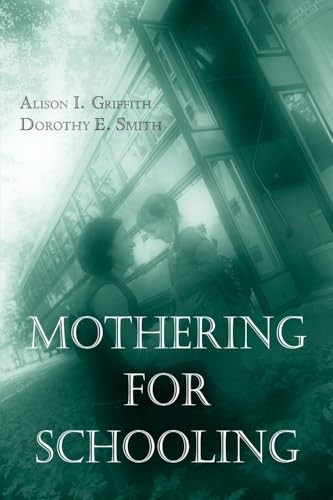 Critical Social Thought Ser.: Mothering for Schooling by Alison Griffith and ... - Image 5