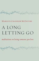 Marilyn Mcentyre | A Long Letting Go | Taschenbuch | Englisch (2015) | Eerdmans