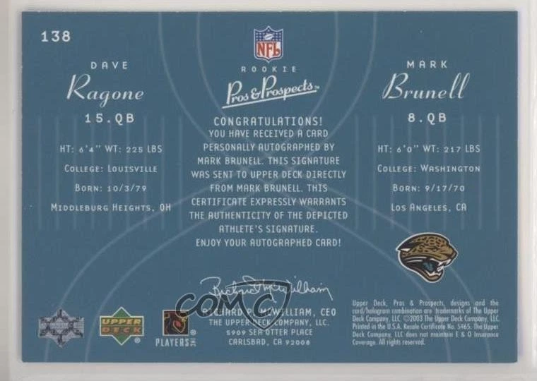 2003 Upper Deck Pros & Prospects /500 Mark Brunell Dave Ragone Rookie Auto RC - Image 2 of 2