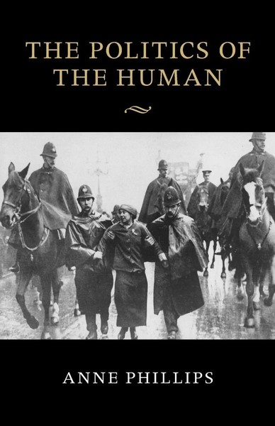 Anne Phillips | The Politics Of The Human | Taschenbuch | Englisch (2015)-image