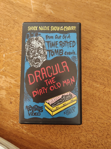 Something Weird Video - Dracula The Dirty Old Man VHS Horror Erotic Movie 1996