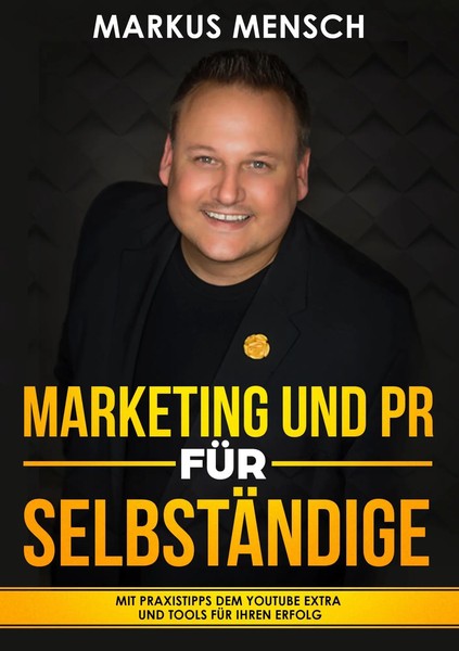Marketing Und Pr FÜR SelbststÄNdige Markus Mensch Taschenbuch 64 S. Deutsch 2018-image