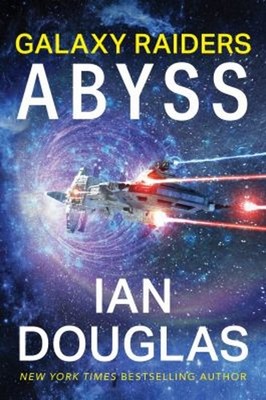 Galaxy Raiders: Abyss : Galaxy Raiders, Book 1 Paperback Ian Doug