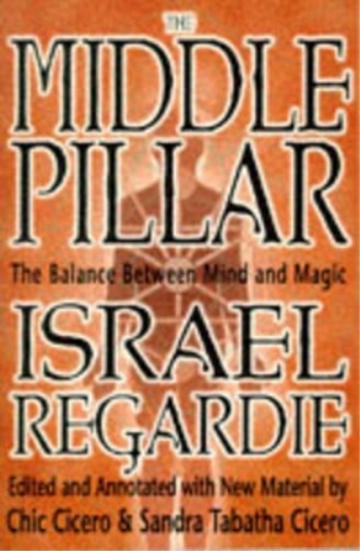 Israel Regardie The Middle Pillar (Tascabile)