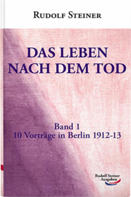 Das Leben nach dem Tod | Rudolf Steiner | 2020 | deutsch