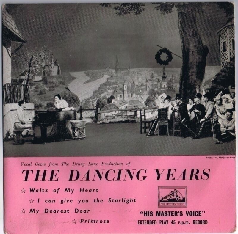 The Dancing Years Drury Lane Production Waltz Of My Heart British Pressing