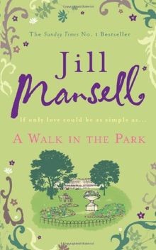A Walk in the Park von Jill Mansell | Buch | Zustand sehr gut
