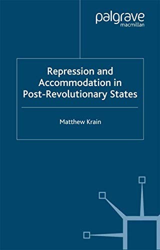 Palgrave Macmillan Repression And Accommodation In Post-Revolutionary States - Image 2