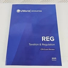 2025 UWorld CPA Exam Review REG Taxation and Regulation 2025 Edition U World