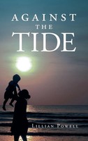 Lillian Powell | Against The Tide | Buch | Englisch (2016) | Gebunden