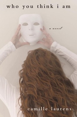 Camille Laurens Who You Think I Am (Taschenbuch) (US IMPORT)