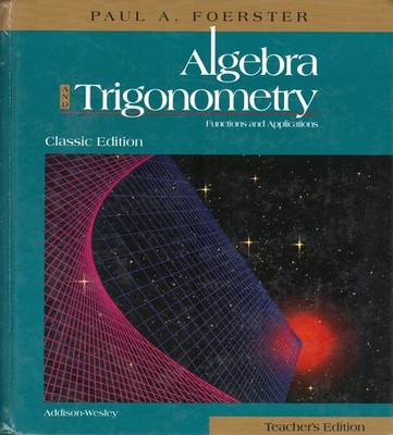Algebra and Trigonometry Functions and Applications (Classic Edition) Teache...