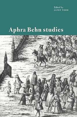 Aphra Behn Studies Todd Paperback Cambridge University Press 9780521119641