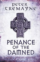 Peter Tremayne - Penance Of The Damned Sister Fidelma Mysteries Book - G245Z