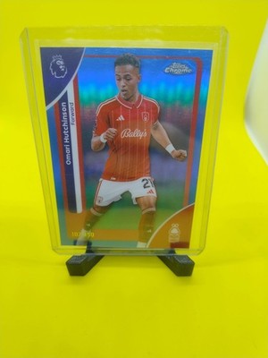 Omari Hutchinson - Nottingham Forest 2026 Topps Crome EPL Blue Refractor /150