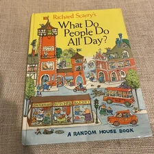 What Do People Do All Day? Richard Scarry HC Book 1968 Unabridged