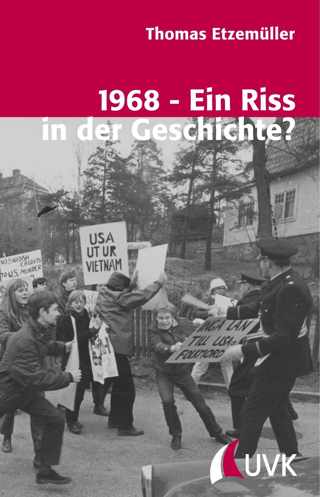 Thumbnail - 1968 - Ein Riss In Der Geschichte? | Thomas Etzemüller | Taschenbuch |