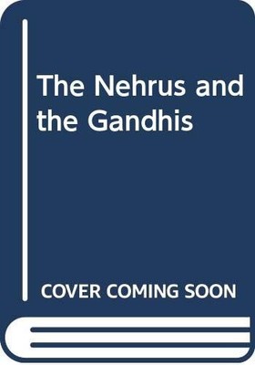Der Nehrus und die Gandhis - Ali, T.