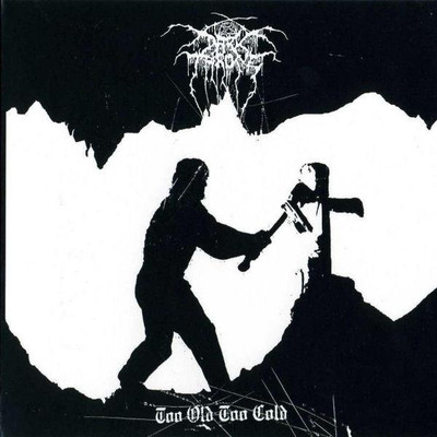 Darkthrone - Too Old Too Cold MCD #G160469