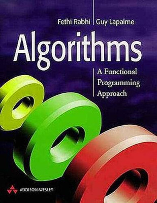 Algorithms: A Functional Programming Approach (International Computer Sci - GOOD