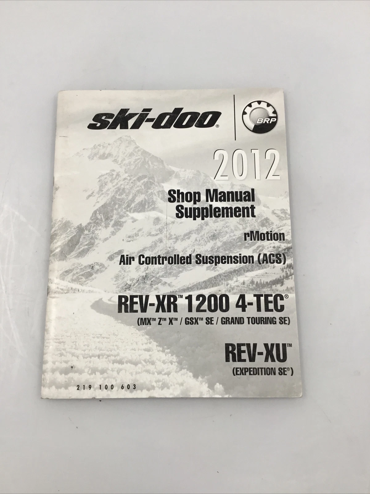 2012 MXZ REV-XU SKI-DOO ACS rMOTION SNOWMOBILE SHOP MANUAL SUPPLEMENT 219100603