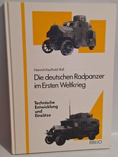 Kaufhold-Roll Die deutschen Radpanzer im ersten Weltkrieg Modellbau Technik