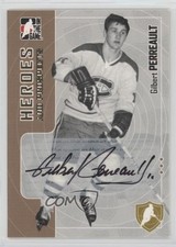 2005-06 ITG Heroes and Prospects Auto Gilbert Perreault #A-GP HOF