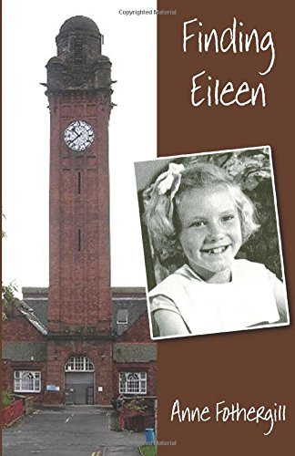 Finding Eileen - Fothergill, Mrs Anne