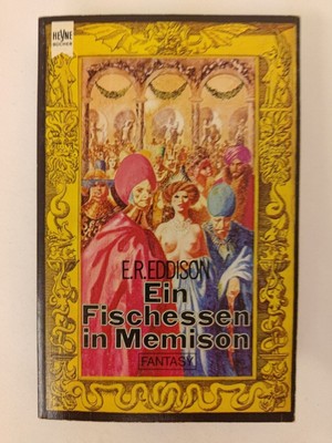 E. R. Eddison - Ein Fischessen In Memison - Erstausgabe 1982 - Heyne | K580-8 E.
