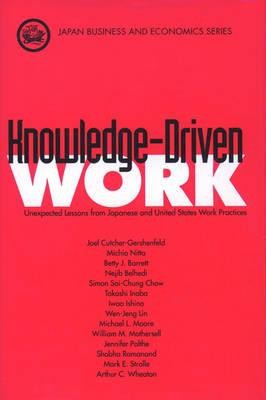 Knowledge-Driven Work by Betty J. Barrett 9780195114546 NEW Hardback