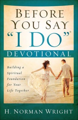 Before You Say I DoÂ  Devotional: Building a Spiritual Foundation  - VERY GOOD
