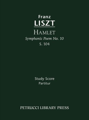 Liszt - Hamlet S.104  Study score - New paperback or softback - X555z