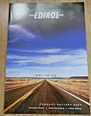 EDIROL PRODUCT GALLERY 2003