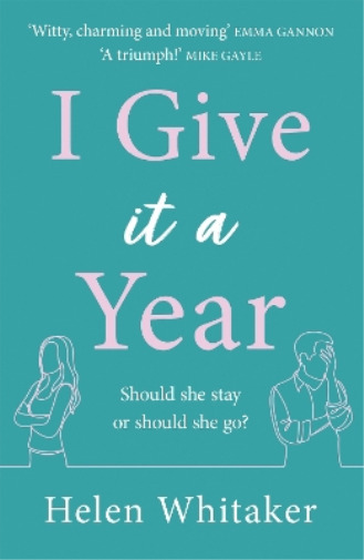 Thumbnail - Helen Whitaker I Give It A Year (taschenbuch)
