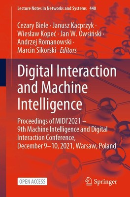 Digital Interaction and Machine Intelligence Cezary Biele