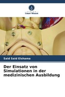 Der Einsatz Von Simulationen In Der Medizinischen Ausbildung Said Said Elshama