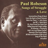 Paul Robeson - Songs Of Struggle Love Work Songs. Spritiuals. Lulla - F600Z